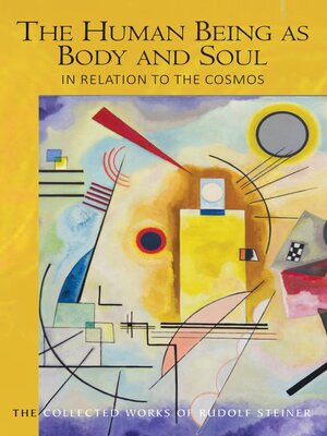 cover image of The Human Being as Body and Soul in relation to the Cosmos